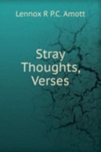Stray Thoughts, Verses