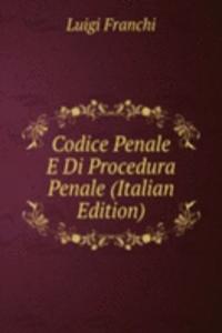 Codice Penale E Di Procedura Penale (Italian Edition)