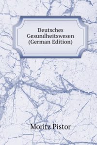 Deutsches Gesundheitswesen (German Edition)