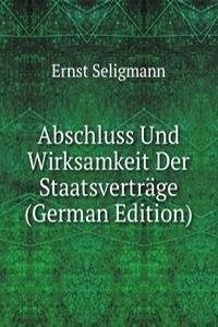 Abschluss Und Wirksamkeit Der Staatsvertrage (German Edition)