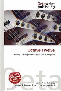Octave Twelve