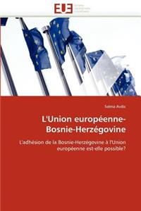 L''union Européenne- Bosnie-Herzégovine