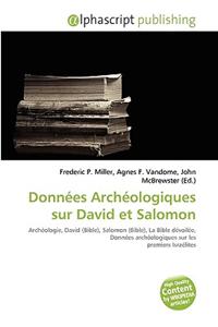 Donnes Archologiques Sur David Et Salomon