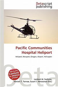 Pacific Communities Hospital Heliport