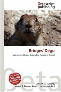 Bridges' Degu