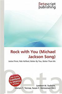 Rock with You (Michael Jackson Song)