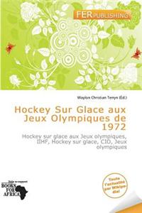 Hockey Sur Glace Aux Jeux Olympiques de 1972