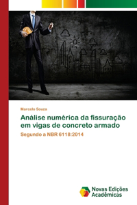 Análise numérica da fissuração em vigas de concreto armado