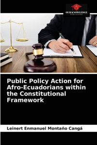 Public Policy Action for Afro-Ecuadorians within the Constitutional Framework