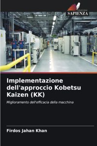 Implementazione dell'approccio Kobetsu Kaizen (KK)