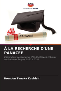 À La Recherche d'Une Panacée