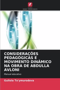 Considerações Pedagógicas E Movimento Dinâmico Na Obra de Abdulla Avloni