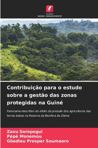 Contribuição para o estudo sobre a gestão das zonas protegidas na Guiné