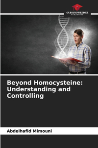 Beyond Homocysteine