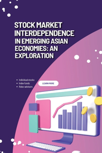 Stock Market Interdependence in Emerging Asian Economies