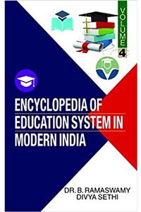 ENCYCLOPEDIA OF EDUCATION SYSTEM IN MODERN INDIA