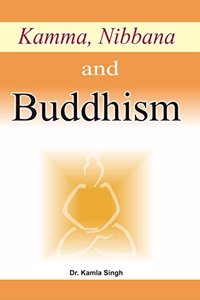 Kamma, Nibbana and Buddhism