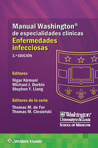 Manual Washington de Especialidades Clínicas. Enfermedades Infecciosas