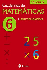 La multiplicacion/ The Multiplication (Cuadernos De Matematicas)