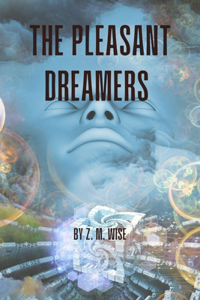 Pleasant Dreamers