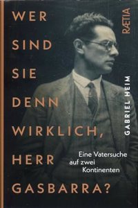Wer sind Sie denn wirklich, Herr Gasbarra?
