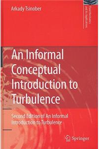 Informal Conceptual Introduction to Turbulence