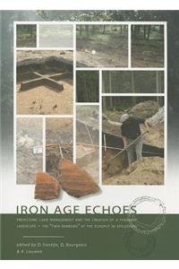 Iron Age Echoes