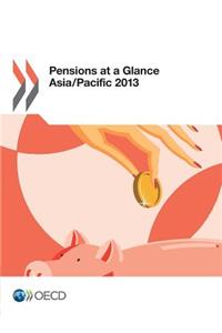 Pensions at a Glance Asia/Pacific 2013