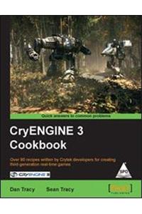 CryENGINE 3 Cookbook