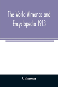 World Almanac and Encyclopedia 1913