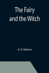 Fairy and the Witch