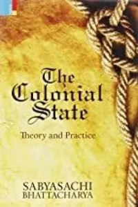 The Colonail State Theory & Practices