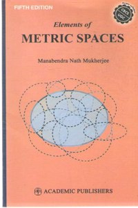 Elements Of Metric Spaces [Paperback] MANABENDRA NATH MUKHERJEE