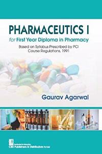 PHARMACEUTICS I FOR FIRST YEAR DIPLOMA IN PHARMACY (PB 2019)