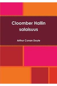 Cloomber Hallin salaisuus