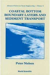 Coastal Bottom Boundary Layers and Sediment Transport