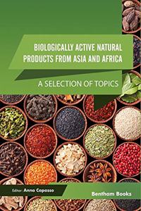 Biologically Active Natural Products from Asia and Africa