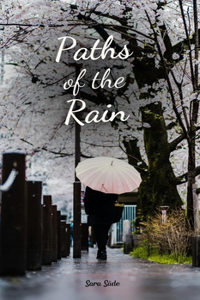 Paths of the Rain
