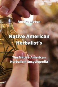 Native American Herbalist's