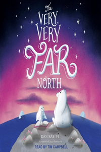 Very, Very Far North