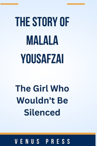 Story of Malala Yousafzai