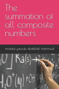 summation of all composite numbers