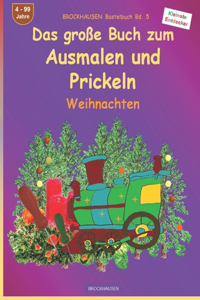 Das große Buch zum Ausmalen und Prickeln