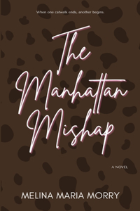 The Manhattan Mishap