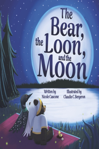 Bear, the Loon and the Moon