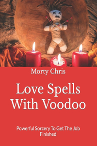 Love Spells With Voodoo