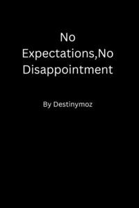 No expectations