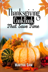 Thanksgiving Cookbook That Save Time