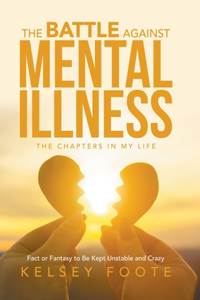 The Battle against Mental Illness