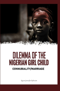 Dilemma of the Nigerian Girl Child